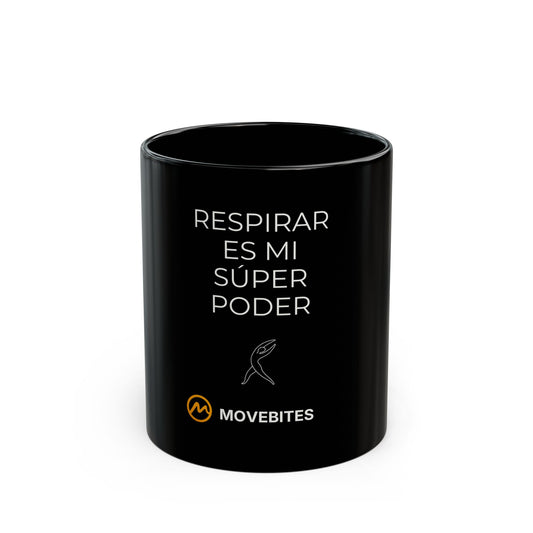 Inspirational Spanish Mug — "Respirar es mi súper poder" Black Coffee Cup