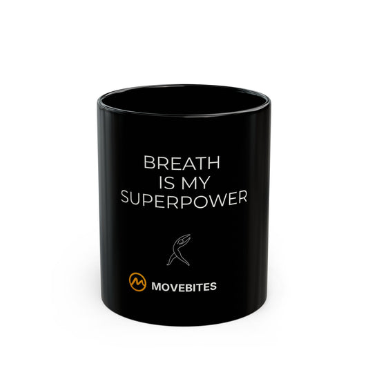 Breath Is My Superpower Black Mug — Motivational Yoga & Mindfulness Coffee Cup
